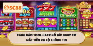 Cảnh báo về rủi ro từ Tool Hack Nổ Hũ cho người chơi